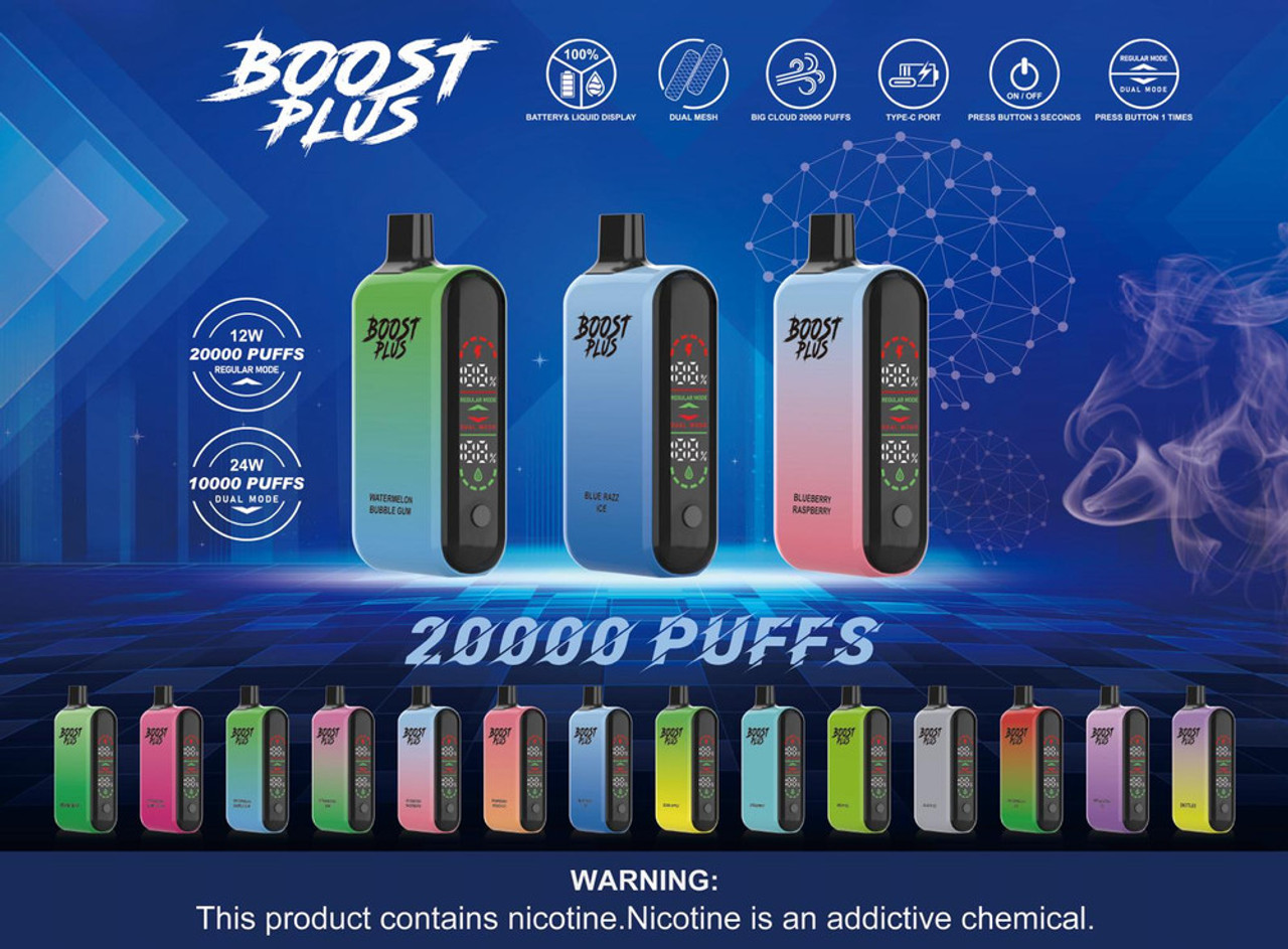 BOOST PLUS 5% NICOTINE 20,000 PUFFS DISPOSABLE VAPE 25ML BOOST PLUS 5% NICOTINE 20,000 PUFFS DISPOSABLE VAPE 25ML